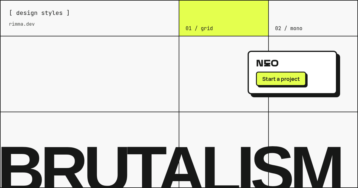 Brutalism: a page divided by thick black grid lines, a lime cell, a neo-brutalist card with a hard shadow and a huge cropped word BRUTALISM